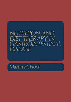 Nutrition And Diet Therapy In Gastrointestinal Disease-..