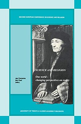 Science And Religion: One World -- Changing Perspectives On Reality-..