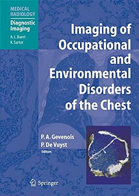Imaging Of Occupational And Environmental Disorders Of The Chest-..