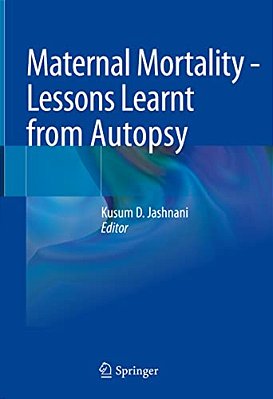 Maternal Mortality - Lessons Learnt From Autopsy-..
