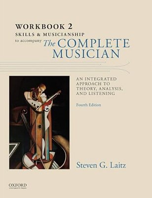 Workbook To Accompany The Complete Musician: Workbook 2: Skills And Musicianship-..