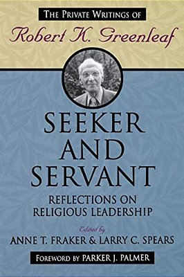 Seeker And Servant: Reflections On Religious Leadership-..