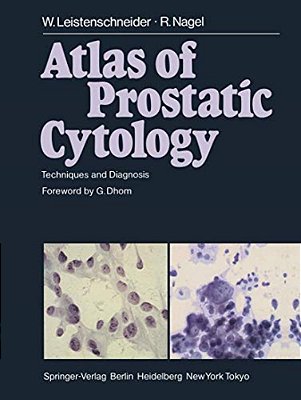 Atlas Of Prostatic Cytology: Techniques And Diagnosis-..