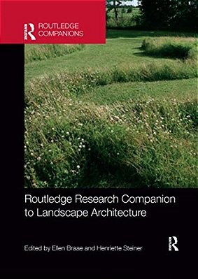 Routledge Research Companion To Landscape Architecture-..
