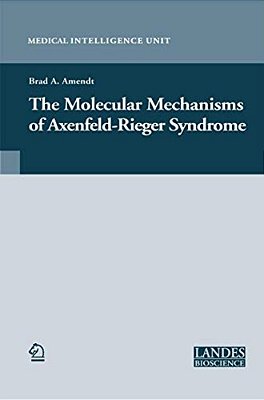 The Molecular Mechanisms Of Axenfeld-Rieger Syndrome-..