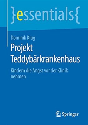 Projekt Teddybärkrankenhaus: Kindern Die Angst Vor Der Klinik Nehmen-..