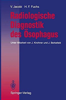 Radiologische Diagnostik Des Ösophagus-..