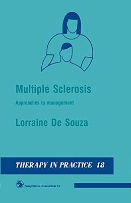Multiple Sclerosis: Approaches To Management-..
