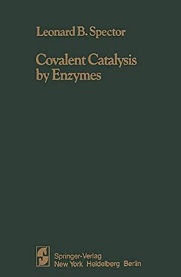 Covalent Catalysis By Enzymes-..