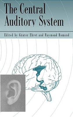 The Central Auditory System-..