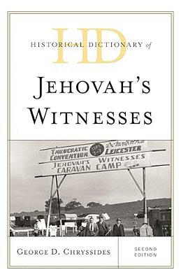 Historical Dictionary Of Jehovah's Witnesses-..