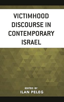 Victimhood Discourse In Contemporary Israel-..