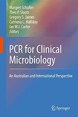Pcr For Clinical Microbiology: An Australian And International Perspective-..