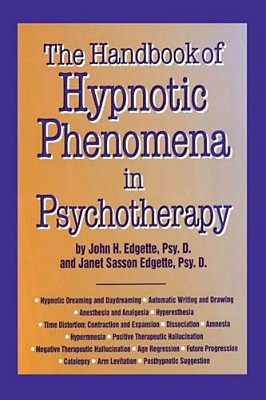 Handbook Of Hypnotic Phenomena In Psychotherapy-..