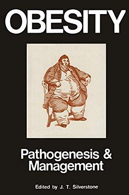 Obesity: Its Pathogenesis And Management: Pathogenesis And Management-..