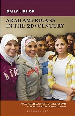 Daily Life Of Arab Americans In The 21St Century-..