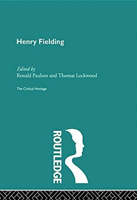 Henry Fielding: The Critical Heritage-..