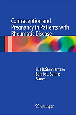 Contraception And Pregnancy In Patients With Rheumatic Disease-..