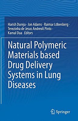 Natural Polymeric Materials Based Drug Delivery Systems In Lung Diseases-..