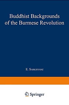 Buddhist Backgrounds Of The Burmese Revolution-..