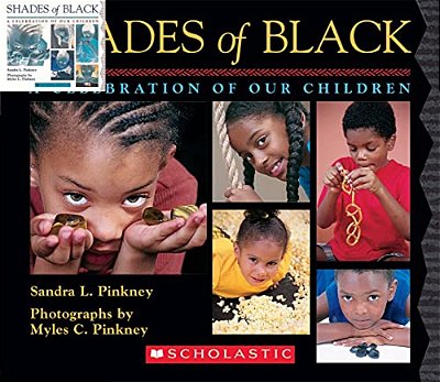 Shades Of Black: A Celebration Of Our Children-..