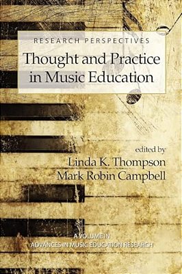 Research Perspectives: Thought And Practice In Music Education (Pb)-..