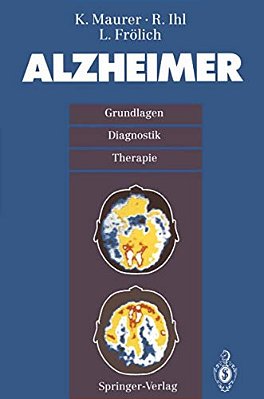 Alzheimer: Grundlagen, Diganostik, Therapie-..