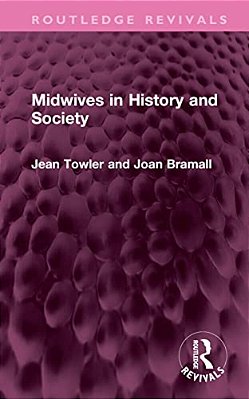 Midwives In History And Society-..