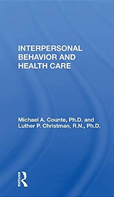 Interpersonal Behavior And Health Care-..