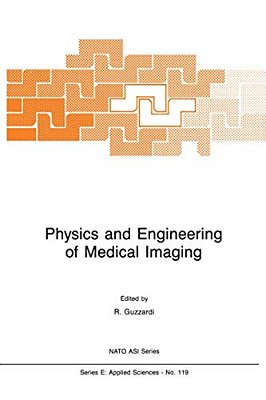 Physics And Engineering Of Medical Imaging-..