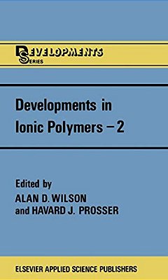 Developments In Ionic Polymers--2-..
