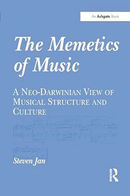 The Memetics Of Music: A Neo-Darwinian View Of Musical Structure And Culture-..