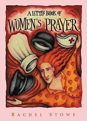 A Little Book Of Women's Prayer-..