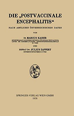Die "Postvaccinale Encephalitis": Nach Amtlichen Österreichischen Daten-..
