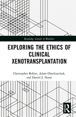 Exploring The Ethics Of Clinical Xenotransplantation-..