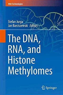 The Dna, Rna, And Histone Methylomes-..