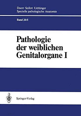 Pathologie Der Weiblichen Genitalorgane I: Pathologie Der Plazenta Und Des Abortes-..