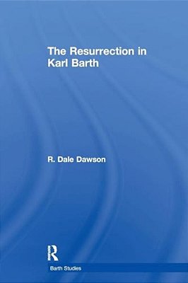 The Resurrection In Karl Barth-..