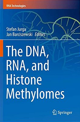 The Dna, Rna, And Histone Methylomes-..