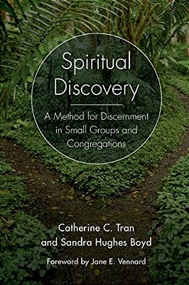 Spiritual Discovery: A Method For Discernment In Small Groups And Congregations-..
