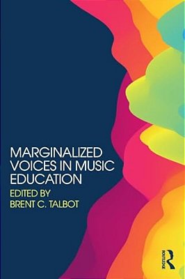 Marginalized Voices In Music Education-..