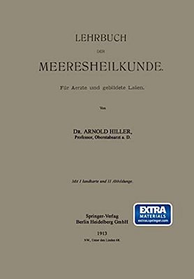 Lehrbuch Der Meeresheilkunde: Für Aerzte Und Gebildete Laien-..