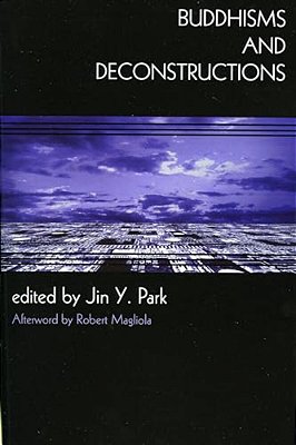 Buddhisms And Deconstructions-..