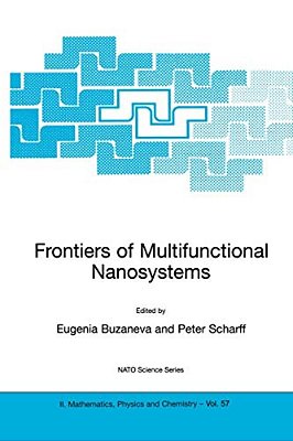 Frontiers Of Multifunctional Nanosystems-..
