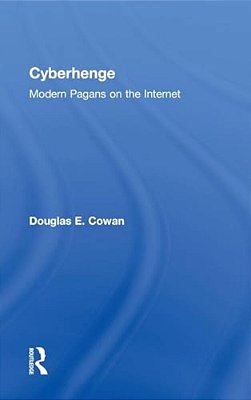 Cyberhenge: Modern Pagans On The Internet-..