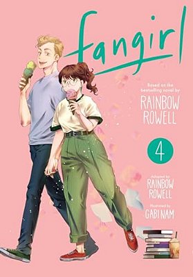 Fangirl, Vol. 4: The Manga-..