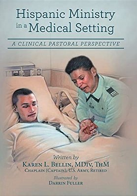 Hispanic Ministry In A Medical Setting: A Clinical Pastoral Perspective-..