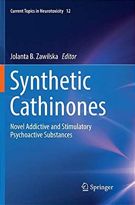 Synthetic Cathinones: Novel Addictive And Stimulatory Psychoactive Substances-..