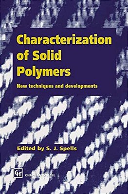 Characterization Of Solid Polymers: New Techniques And Developments-..