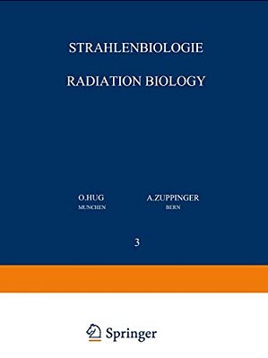 Strahlenbiologie/Radiation Biology: Teil 3/Part 3-..